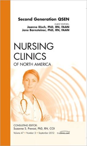 Second Generation QSEN Vol 47-3 An Issue of Nursing Clinics