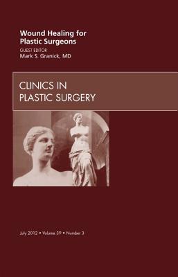 Wound Healing for Plastic Surgeons Vol 39-3