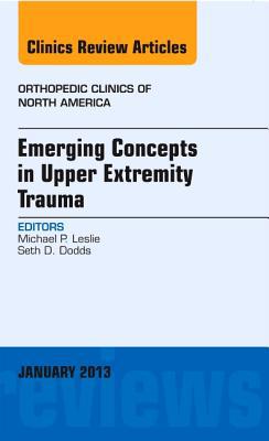 Emerging Concepts in Upper Extremity Trauma Vol 44-1