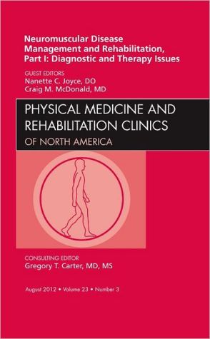 Neuromuscular Disease Rehabilitation, Part I Vol 23-3