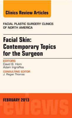 Facial Skin: Contemporary Topics for the Surgeon, Vol 21-2