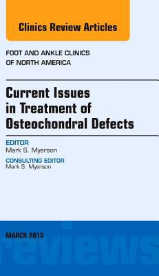 Current Issues Treatment of Osteochondral Defects Vol 18-1