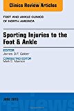 Sporting Injuries to the Foot and Ankle Vol 18-2