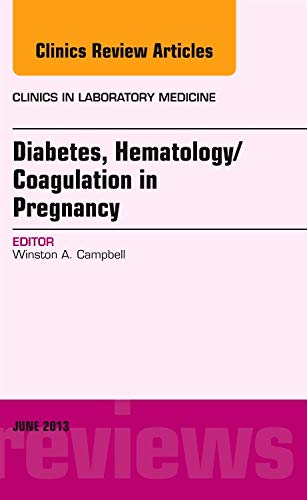 Diabetes, Haematology/Coagulation in Pregnancy Vol 33-2