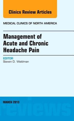 Management of Acute and Chronic Headache Pain Vol 97-2