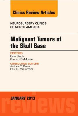Malignant Tumors of the Skull Base Vol 24-1