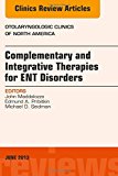Complementary Integrative Therapies ENT Disorders Vol 46-3