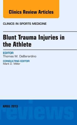 Blunt Trauma Injuries in the Athlete Vol 32-2
