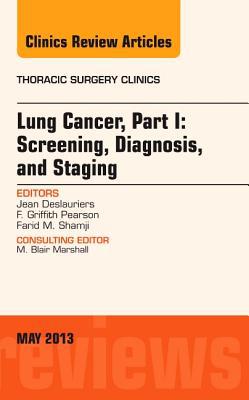 Lung Cancer, Part I: Screening, Diagnosis and Staging