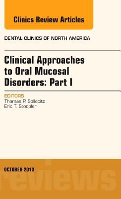Clinical Approaches to Oral Mucosal Disorders Part I V57-4