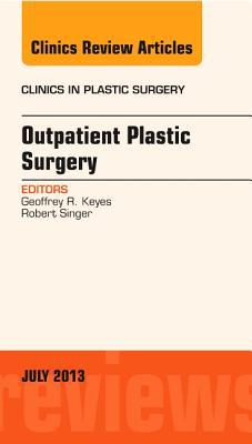 Outpatient Plastic Surgery Vol 40-3