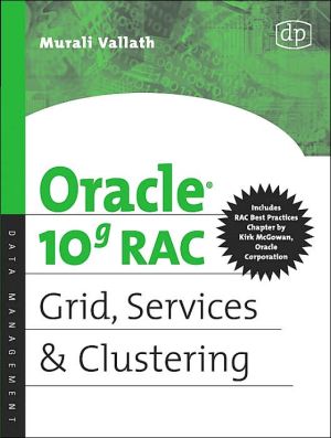 Oracle 10g RAC Grid, Services and Clustering