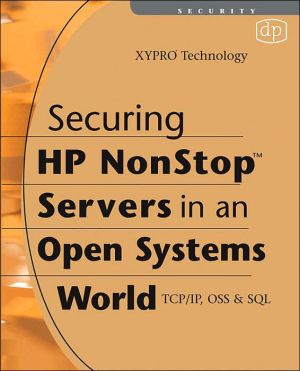 Securing the HP NonStop Server in the Open Systems World