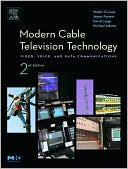 Modern Cable Television Technology, 2nd ed