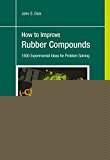 How to Improve Rubber Compounds 2E