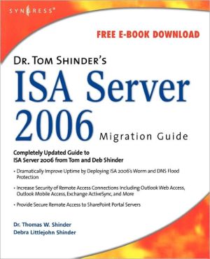 Dr Tom Shinder's ISA Server 2006 Migration Guide