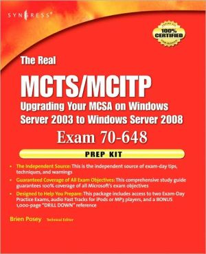 The Real MCTS/MCITP Exam 70-648 Prep Kit