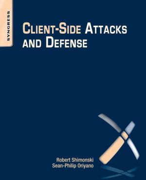 Client Side Attacks and Defense