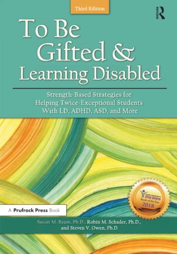 To Be Gifted and Learning Disabled