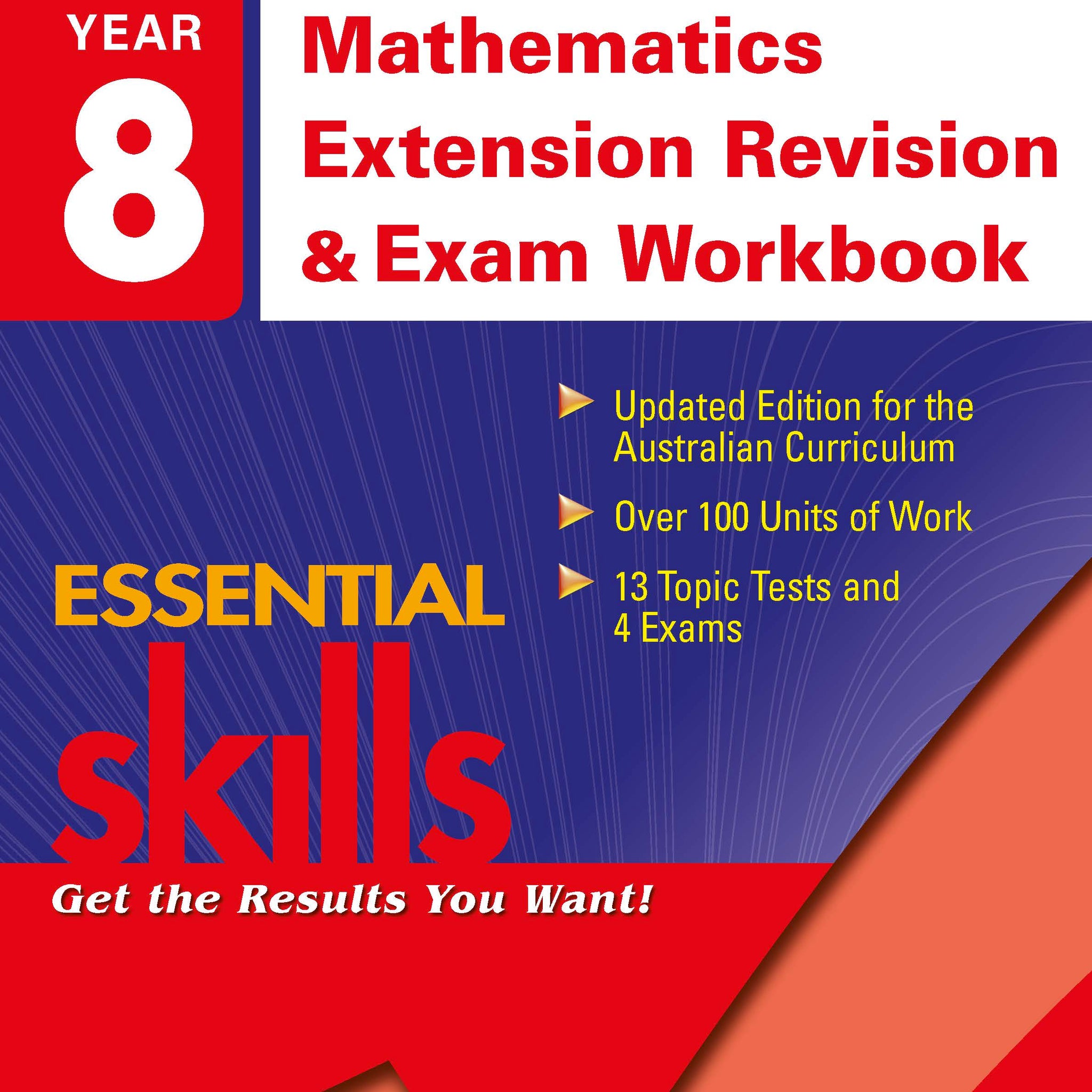 Excel Essential Skills: Mathematics Extension Revision & Exam Workbook Year 8