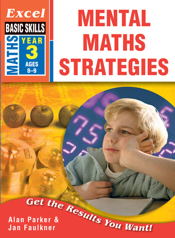 Excel Basic Skills Workbook: Mental Maths Strategies Year 3