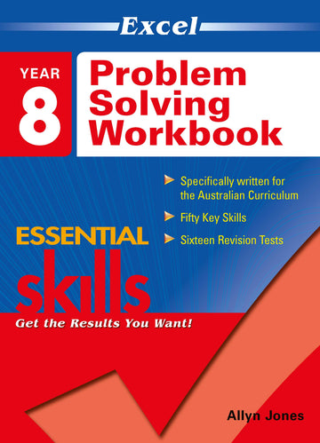Excel Essential Skills: Problem Solving Workbook Year 8