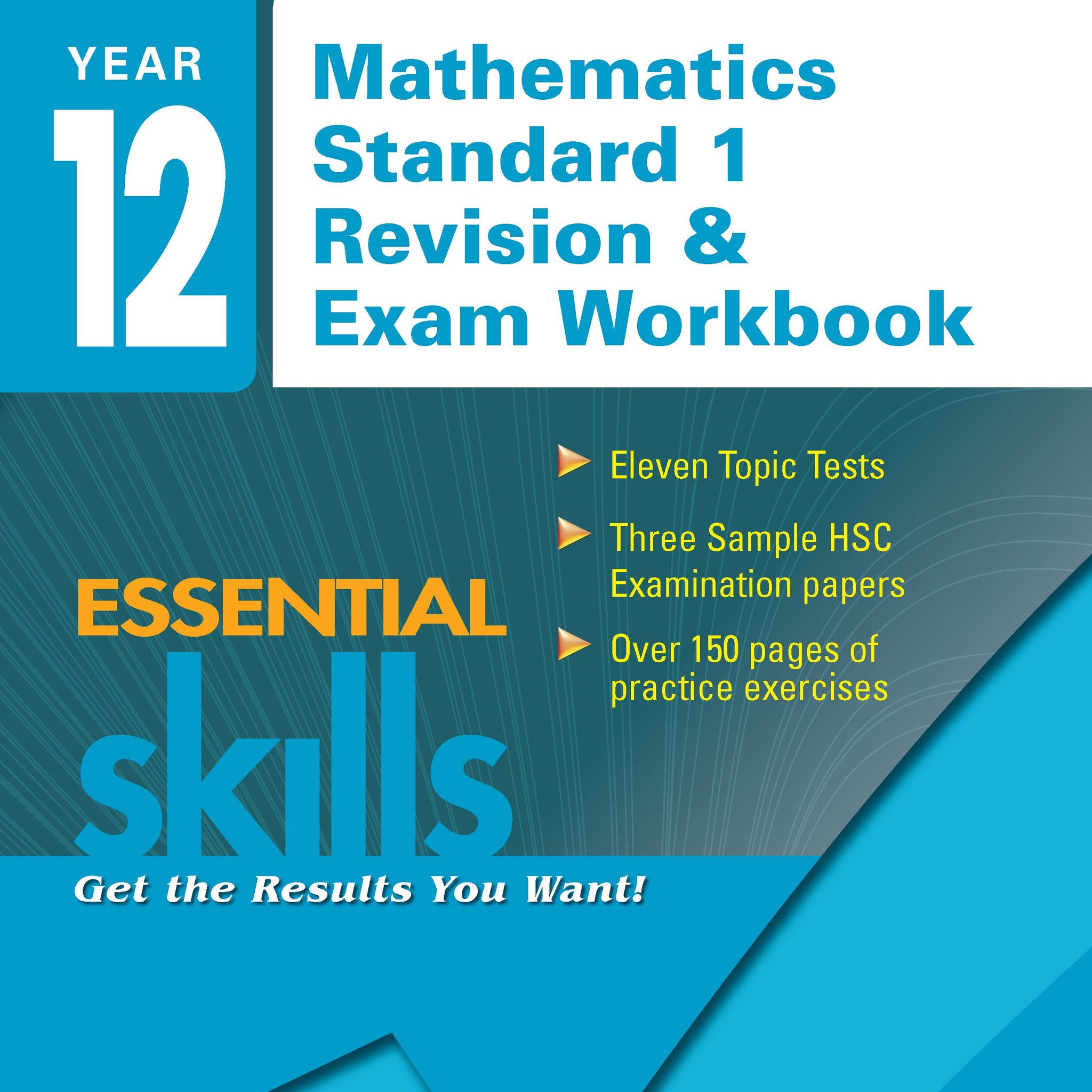 Excel Essential Skills: Year 12 Mathematics Standard 1 Revision & Exam Workbook
