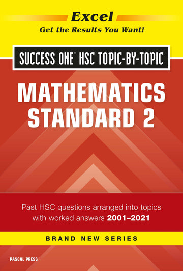 Excel Success One HSC Mathematics Standard 2 Topic-by-Topic     2022 Edition