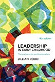 Leadership in Early Childhood