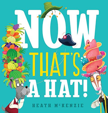 Now That's a Hat!