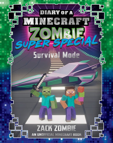Survival Mode (Diary of a Minecraft Zombie: Super Special)