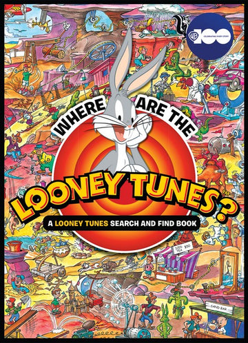 Where are the Looney Tunes? A Looney Tunes Search and Find Book (Warner Bros. 100th Anniversary)Looney Tunes