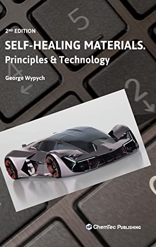 Self-Healing Materials: Principles and Technology