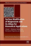 Surface Modification of Magnesium and Its Alloys for Biomedical for Biomedical Applications