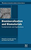 Biomineralization and Biomaterials
