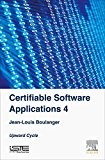 Certifiable Software Applications 4: Upward Cycle