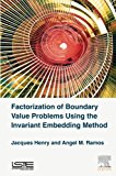 Factorization of Boundary Value Problems Using the Invariant Embedding Method