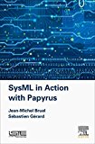 SysML in Action with Papyrus