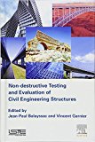 Non-destructive Testing and Evaluation of Civil Engineering Structures