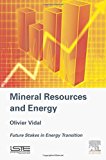 Mineral Resources and Energy: Future Stakes in Energy Transition