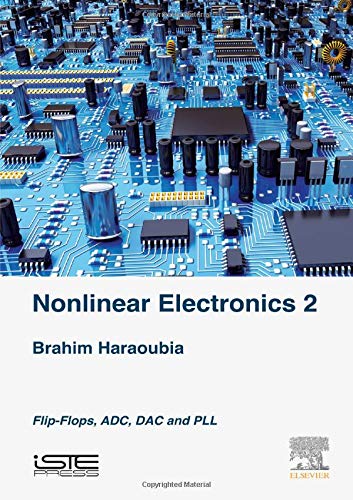 Non-linear Electronics 2: Flip-Flops, ADC, DAC and PLL