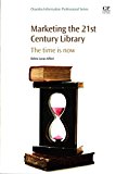 Marketing the 21st Century Library