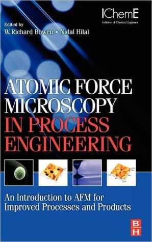 Atomic Force Microscopy in Process Engineering