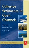 Cohesive Sediments in Open Channels