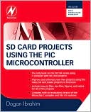 SD Card Projects Using the PIC Micrcontroller