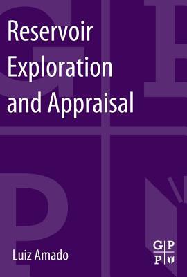 Working Guide to Reservoir Exploration and Appraisal