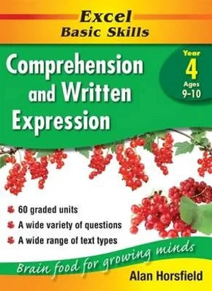 Excel Basic Skills Workbook: Comprehension and Written Expression Year 4