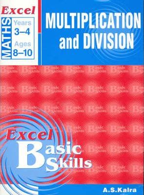 Excel Basic Skills Workbook: Multiplication and Division Years 3-4