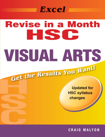 Excel Revise in a Month: Visual Arts Year 12