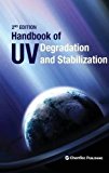Handbook of UV Degradation and Stabilization 2E